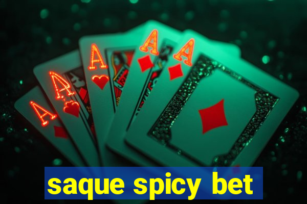 saque spicy bet