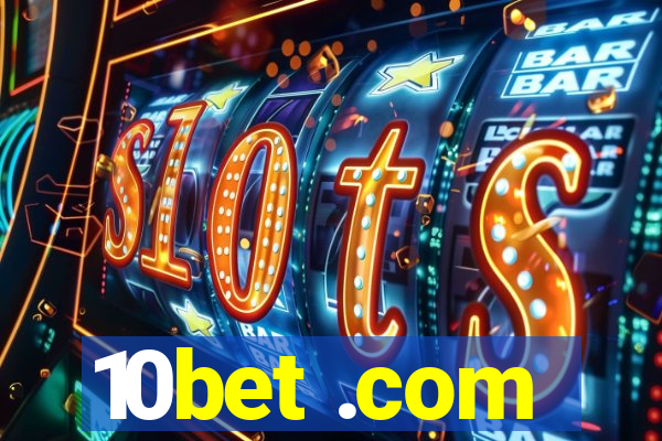 10bet .com