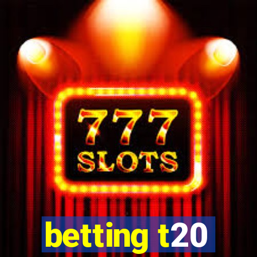 betting t20