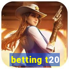 betting t20