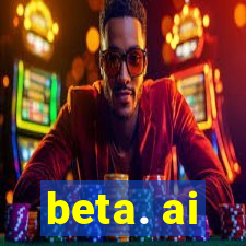 beta. ai