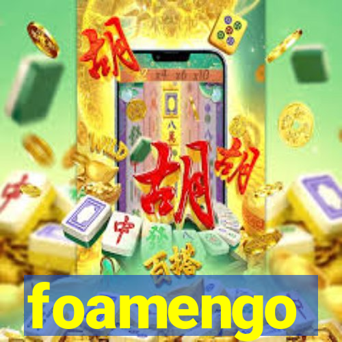 foamengo