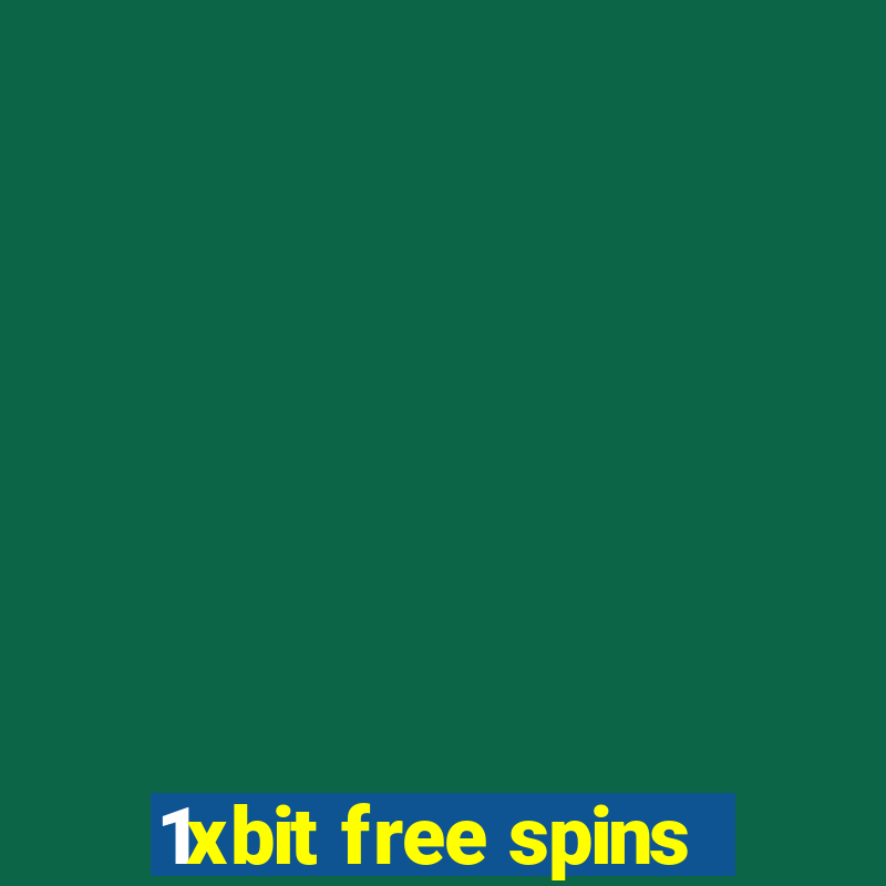 1xbit free spins