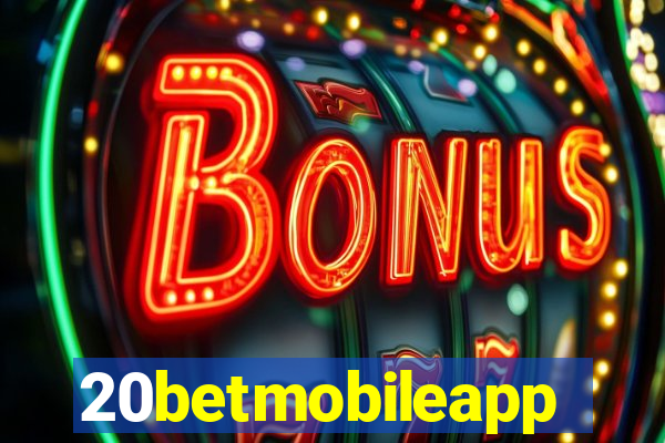 20betmobileapp