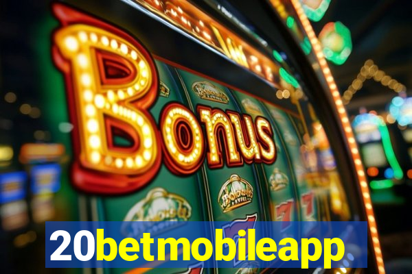 20betmobileapp