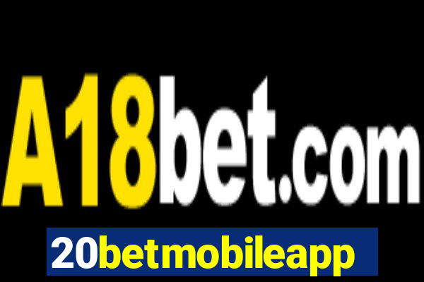 20betmobileapp