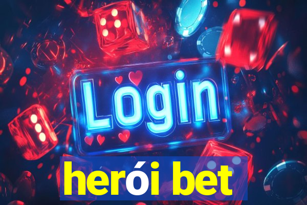 herói bet