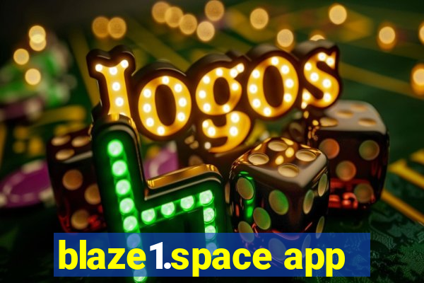 blaze1.space app