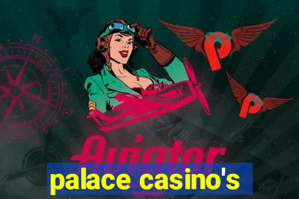 palace casino's