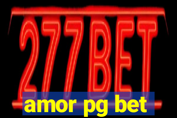 amor pg bet