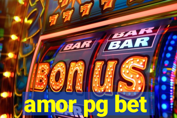 amor pg bet