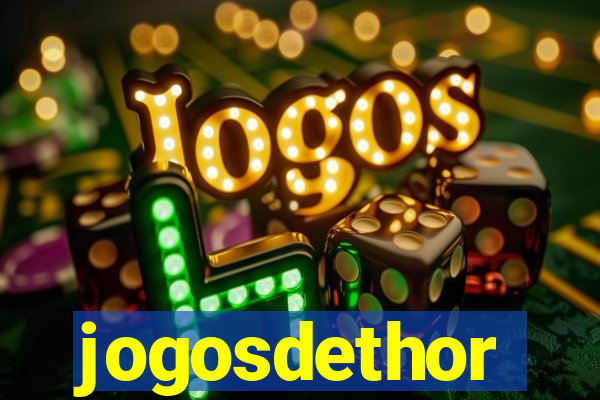 jogosdethor