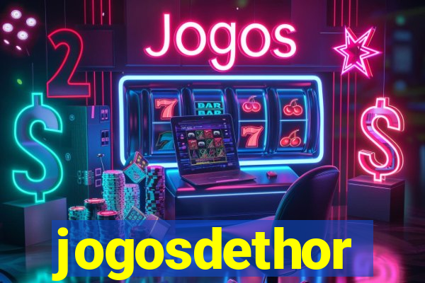 jogosdethor