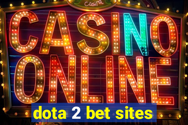 dota 2 bet sites