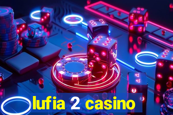 lufia 2 casino