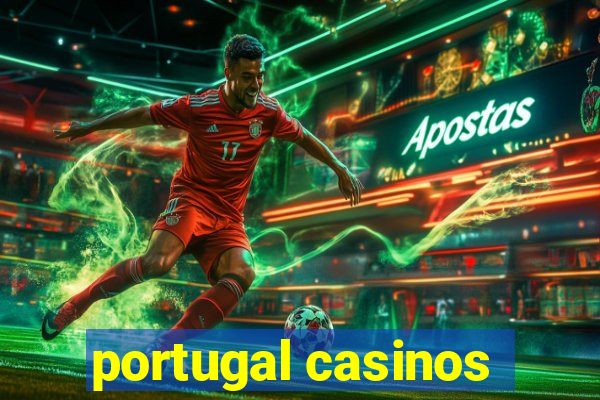 portugal casinos