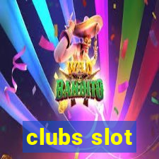 clubs slot