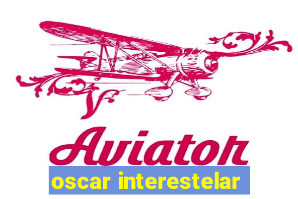 oscar interestelar