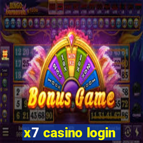 x7 casino login