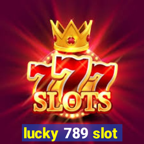 lucky 789 slot