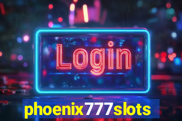 phoenix777slots