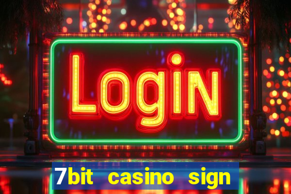 7bit casino sign up bonus