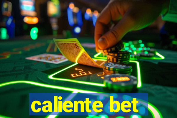 caliente bet