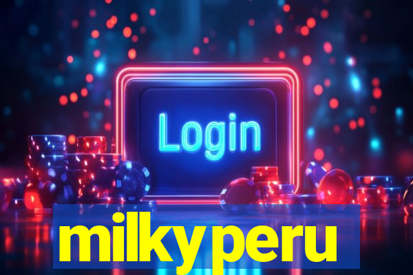 milkyperu