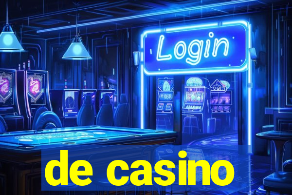 de casino