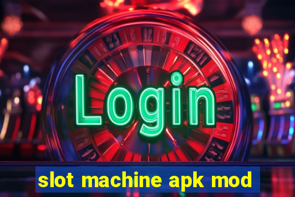 slot machine apk mod