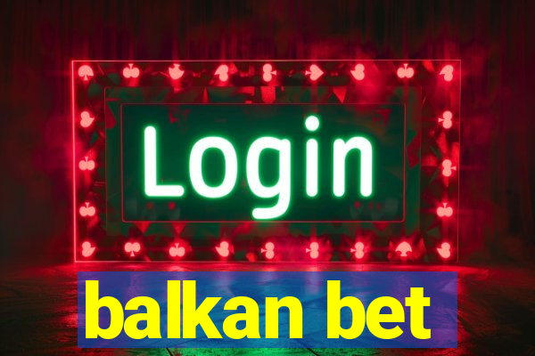 balkan bet