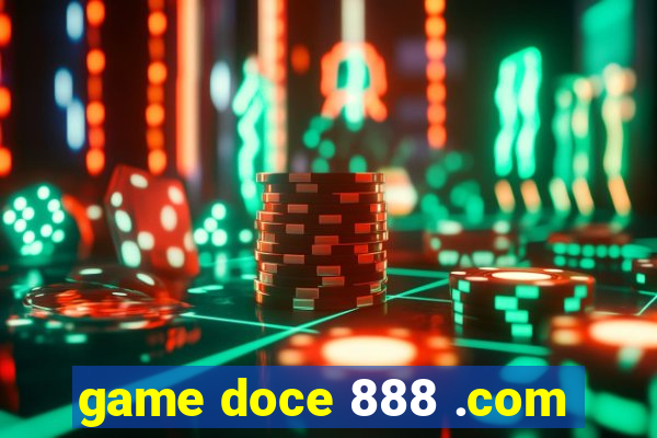 game doce 888 .com