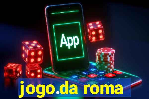 jogo.da roma