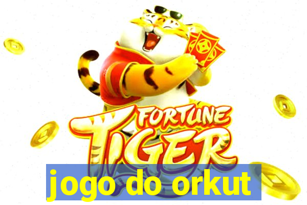 jogo do orkut