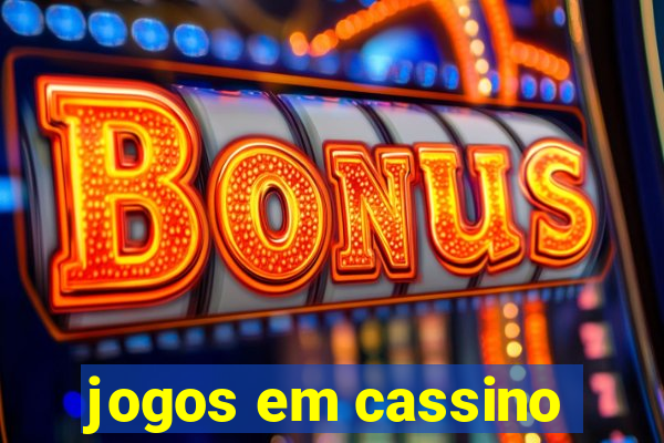 jogos em cassino