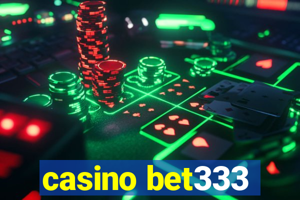 casino bet333