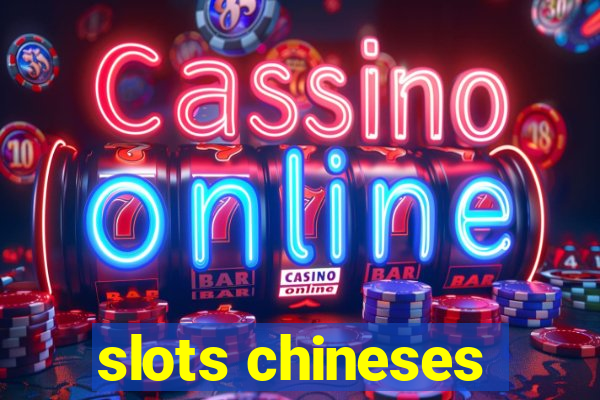 slots chineses