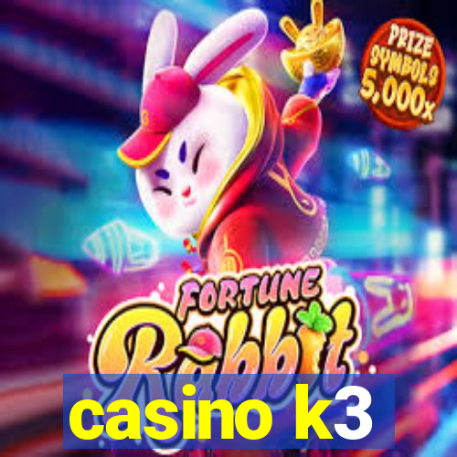 casino k3