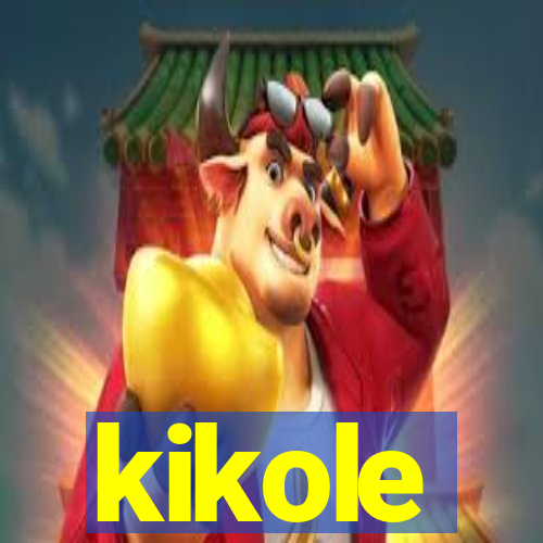 kikole