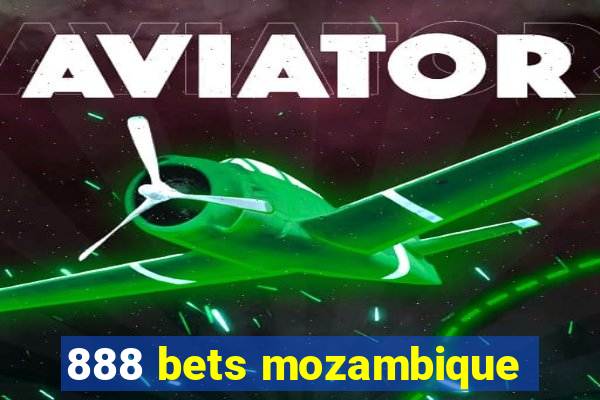 888 bets mozambique