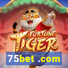 75bet .com