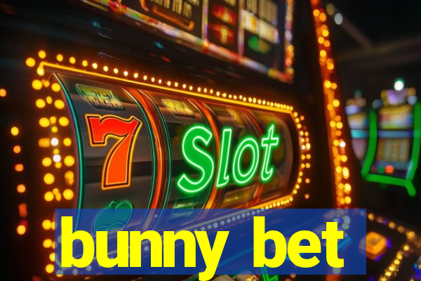 bunny bet