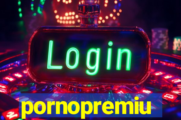 pornopremiu