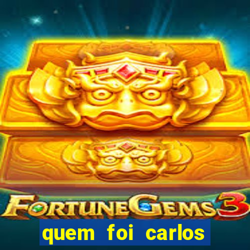 quem foi carlos eduardo fortuna