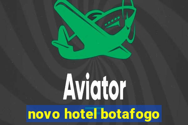 novo hotel botafogo