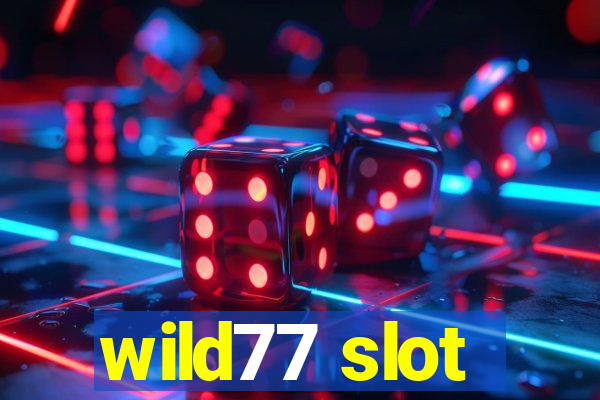 wild77 slot