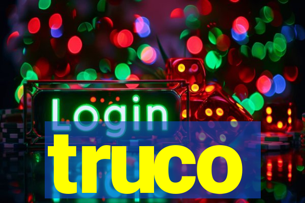 truco