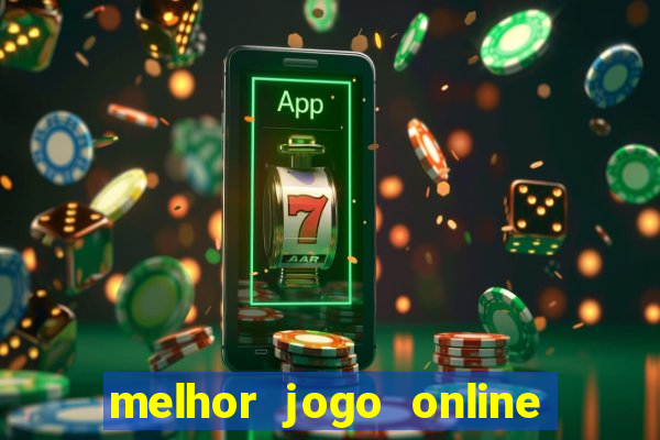 melhor jogo online para ganhar dinheiro