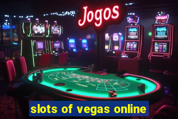 slots of vegas online