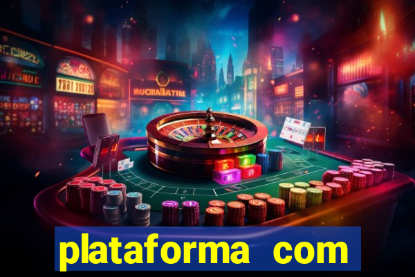 plataforma com b么nus de cadastro gr谩tis